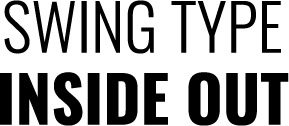 SWING TYPE INSIDE OUT